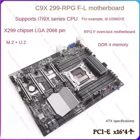 C9X299-RPGF Motherboard X299 Chip LGA2066, Support I7 7800X 8700X Overclocking for PC