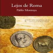 Lejos de Roma Pablo Montoya