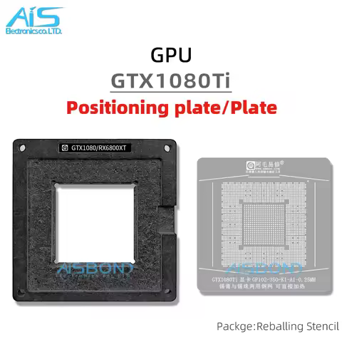 GPU BGA Reballing Stencil Template Station For RTX1080Ti RTX1080 GP102-350-K1-A1 Graphics card Posit