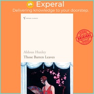 Those Barren Leaves by Aldous Huxley (UK edition, paperback)