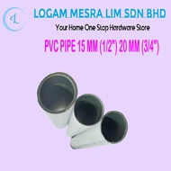 [READY STOCK] PVC PIPE 1/2" (15MM) , 3/4" (20MM) CLASS 6, CLASS 7, CLASS D (NO SIRIM) 3 FEET