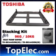 TOSHIBA 9kg 10kg DRYER STACKING KIT SK-T15(SILVER) TD-KBK100GHM(SK) TD-KBK110GHM(SK) TOSHIBA 9KG 10K