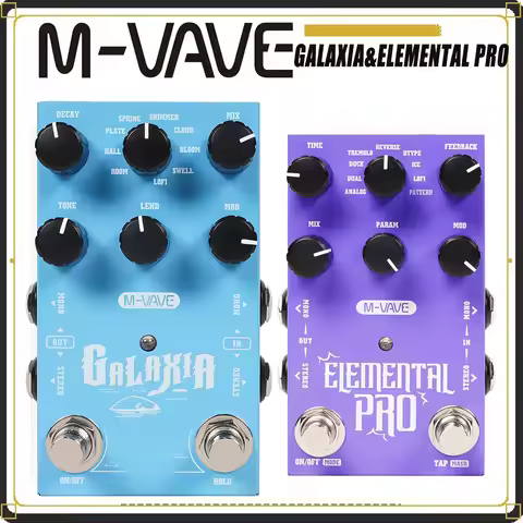 M-VAVE GALAXIA Reverb Digital Stereo Guitar Pedal 9 Delay 9 Reverb Sounds & ELEMENTAL PRO Delay Effe