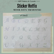 Huruf Alphabets Sticker Hotfix Batu Manik Copy Swarovski Tampal Premium Grade for Baju Tudung DIY