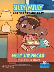 21818.Silly Milly and the Crying Baby (Milly l'Espiègle Et Le Bébé En Pleurs) Bilingual Eng/Fre