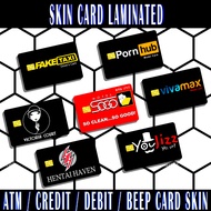 SOGO, VIVAMAX,PORNHUB,YOUJIZZ,FAKE TAXI ATM SKIN CARD STICKER LAMINATED ANTI-SCRATCH AND WATERPROOF