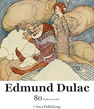 Edmund Dulac Art Book (Arca Publishing Art Books)