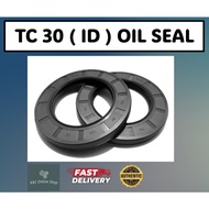 NBR TC 30 (ID) OIL SEAL (TC 30 X 36/38/40/42/45/46/47/48/50/52/55/60/62 X 5/7/8/10/11)