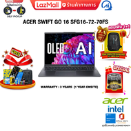 [ผ่อน 0% 10 ด.]ACER SWIFT GO 16 SFG16-72-70FS/ประกัน 3 YEARS