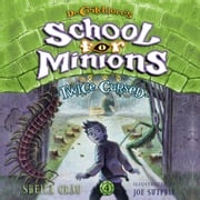 Twice Cursed (Dr. Critchlore's School for Minions #4) Sheila Grau