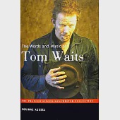 The Words and Music of Tom Waits