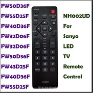 NH002UD For Sanyo LED TV Remote Control FW50D36F FW55D25F FW40D36F FW32D06F FW32D06F FW50D36F FW43D2