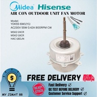 OUTDOOR FAN MOTOR AIR CON MIDEA HISENSE YDK55-6W1(Y1) AC230V 55W 0.42A 900RPM CW MSK2-24CR MSK2-18CR