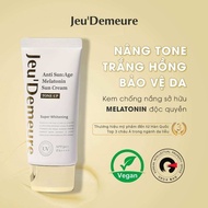 [Date T06/2025 + Hàng công ty] Kem chống nắng JeuDemeure Anti Sun:Age Melatonin Tone Up 50ml