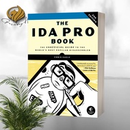 The IDA Pro Book the Unofficial Guide to the Worlds Most Popular Disassembler