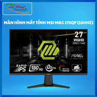 Màn Hình Máy Tính MSI MAG 275QF (27 inch - 2K - IPS - 180Hz - 0.5ms) - Hàng Chính Hãng