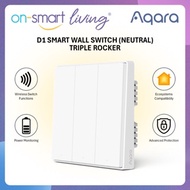 【GLOBAL】AQARA D1 Smart Wall Switch 1.2 With Neutral - Triple Rocker - 1 Year Warranty