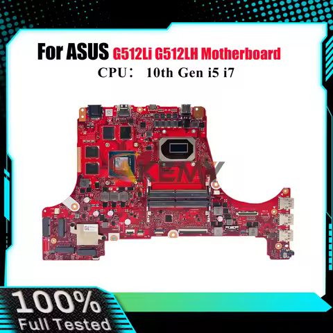 G512LI Laptop Motherboard For ASUS ROG Strix G15 G512L G512LH G512Li Notebook Mainboard With 10th Ge