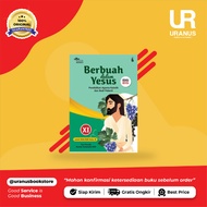 PAK & CHARACTER FRUIT-BEARING DL JESUS 2 SMA/SMK KM REV - KANISIUS - BOOK SHOP RUNUS NGIGEL Surabaya