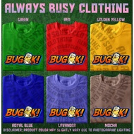 bugok high quality tshirt