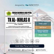 STICKER PLANG SEKOLAH TK PAUD PLANG KANTOR PEMERINTAHAN CUSTOM DAN FREE DESAIN TAHAN HINGGA TAHUNAN