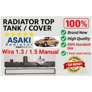 WIRA 1.3 1.5 MANUAL RADIATOR TOP TANK UPPER TANK TOP COVER TANGKI ATAS COVER ASAKI