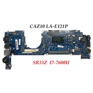 DELL Latitude 7280 7380 Motherboard i7-6600U CAZ10 LA-E121P LA-E122P 0R5YF6 0X0FTD 0HP2CR 0W87R5 09P