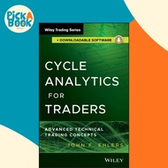 Cycle Analytics for Traders : Advanced Technical Trading Concepts + Downloadab by John F. Ehlers (US