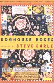 Doghouse Roses Steve Earle