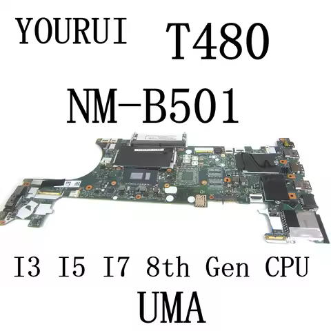 ED480 NM-B501 For Lenovo ThinkPad T480 Laptop Motherboard with I3-8130U/I5-8250U/I7-8550U CPU Mainbo