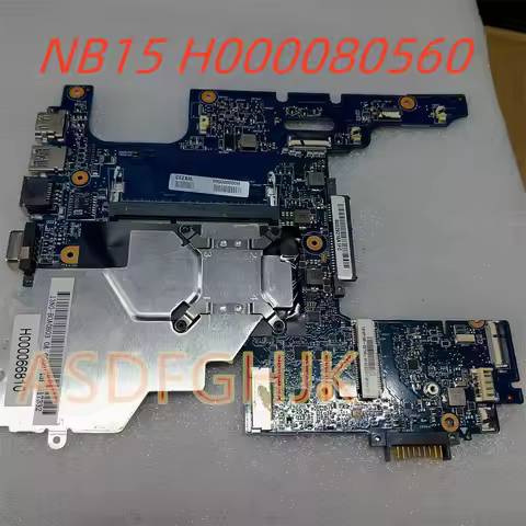 Original For Toshiba Satellite NB15 NB15T Laptop Motherboard H000080560 With SR1W4 N2830 H000066810 