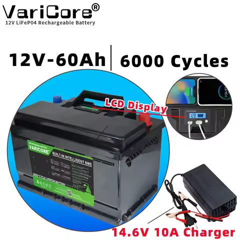 VariCore 12V 60Ah 4s LiFePO4 Battery Lithium Iron Phosphate 6000 Cycles for Inverter Car lighter Sol
