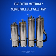 iCar Ecofill  1.5hp/1.1KW/3phase - Submersible Deep Well Motor