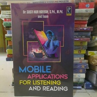 Mobile applications for listening and reading Dr Gusti nur hafifah.