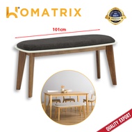 HOMATRIX bench cushion wooden chair shoe bench bedroom dining bench bangku meja makan kerusi kasut (