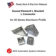 45 Series Gusset Element/ L Bracket/ L Connector for 4545 4590 Euro Standard Aluminium Profile