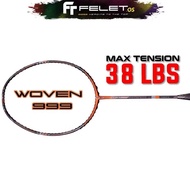PLD FELET WOVEN 999 PRO HIGH END BADMINTON RACKET PRO WOVEN 999 (MAX 35LBS) 4U BADMINTON RACKET FELE