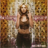 Britney Spears / Oops!..I Did It Again