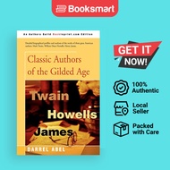 Classic Authors Of The Gilded Age - Paperback - English - 9780595234974