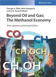 Beyond Oil And Gas - The Methanol Economy, 3Rd Edition