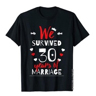Funny 30th Wedding Anniversary T-Shirt Gifts For Couples T Shirt Normal New Design Men T Shirt Party
