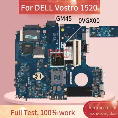 CN-0VGX00 0VGX00 For DELL Vostro 1520 Laptop motherboard LA-4596P GM45 DDR2 Mainboard