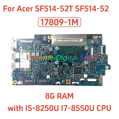 17809-1M FOR Acer SF514-52T SF514-52 TMX514-51T/X45-51T laptop motherboard with I5-8250U I7-8550U CP