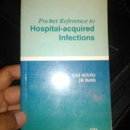 Pocket Reference to Hospital Acquired Infections by Gaj Ayliffe