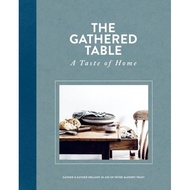 [100% Original Books] - The Gathered Table - A Taste of Home by Gather + Gather Ireland (UK edition,