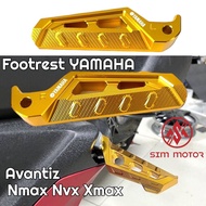 Footrest YAMAHA NVX v2 XMAX v1 XMAX v2 Avantiz Gear NMAX Pemijak Belakang Footstep Padel YAMAHA NVX Accessories