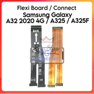 Flexible Board Connect Samsung A32 2020 4G A325/ A325F/ SM-A325F/ SM-A325F/DS M-A325M/ SM-A325N/ - F