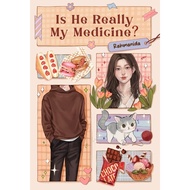Is He Really My Medicine