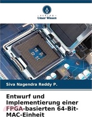 Entwurf und Implementierung einer FPGA-basierten 64-Bit-MAC-Einheit