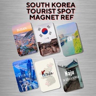 SOUTH KOREA TOURIST SPOT AFFORDABLE AND QUALITY MAGNET REF ATM SIZE FRIDGE MAGNET